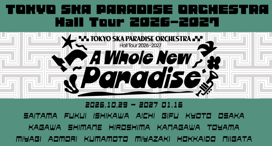 TOKYO SKAPARADISE ORCHESTRA OFFICIAL WEBSITE